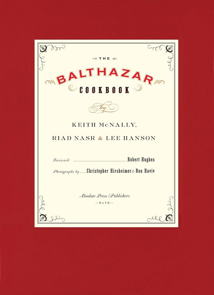 The Balthazar Cookbook
