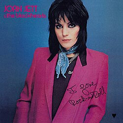 Joan Jett + The Blackhearts - I Love Rock n Roll