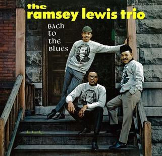Ramsey Lewis Trio - Back to the Blues